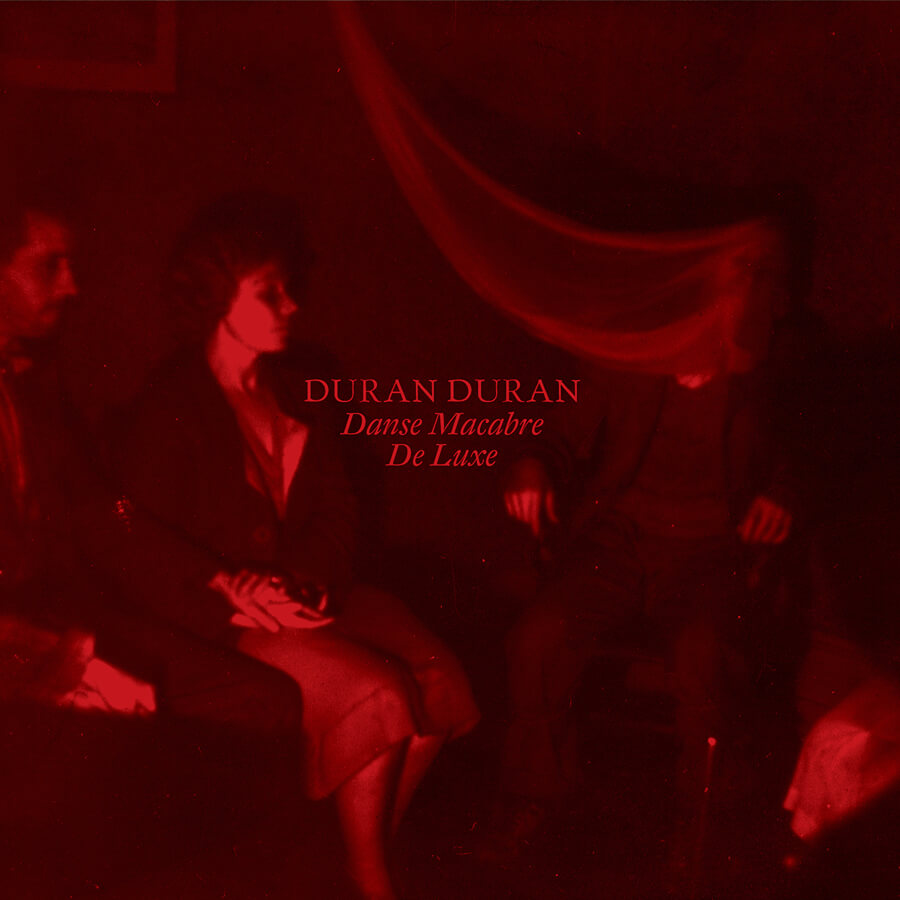 Album cover of Duran Duran - DANSE MACABRE: DE LUXE