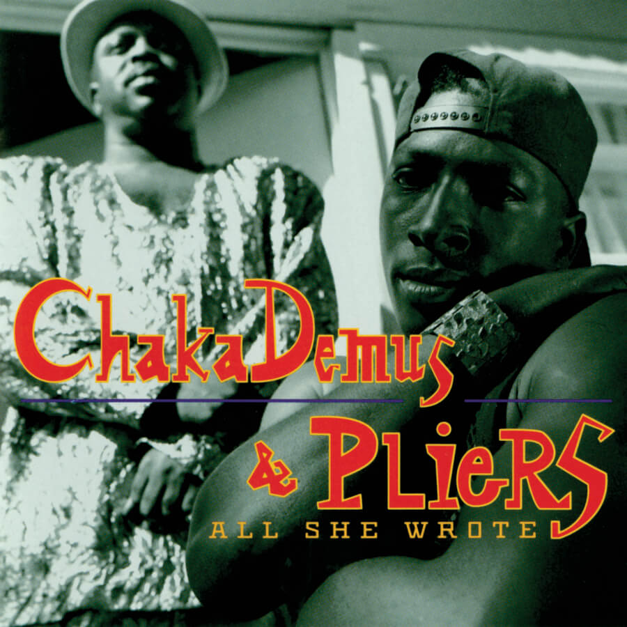 Album cover of Chaka Demus & Pliers' 'All She Wrote'
