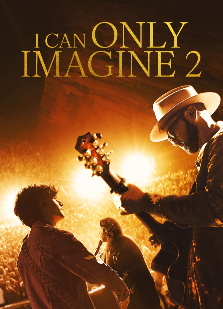 I Can Only Imagine 2