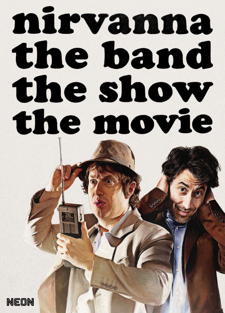 Nirvanna The Band, The Show, The Movie