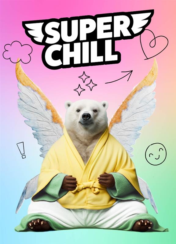 Super Chill poster showing a smiling polar bear with angel wings